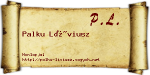 Palku Líviusz névjegykártya